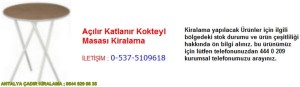 antalya açılır katlanır kokteyl masası kiralama iletişim ; 0544 929 08 35
