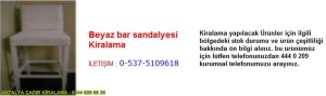 antalya beyaz bar sandalyesi kiralama iletişim ; 0544 929 08 35