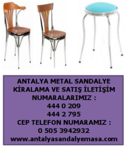 antalya kaliteli metal sandalye kiralama