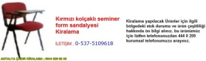 antalya kırmızı kolçaklı seminer form sandalyesi kiralama iletişim ; 0544 929 08 35