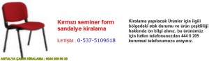 antalya kırmızı seminer form sandalye kiralama iletişim ; 0544 929 08 35