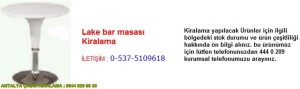 antalya lake bar masası kiralama iletişim ; 0544 929 08 35