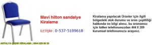 antalya mavi hilton sandalye kiralama iletişim ; 0544 929 08 35