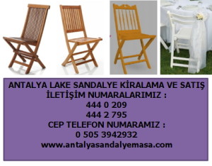 kaliteli lake sandalye kiralama antalya