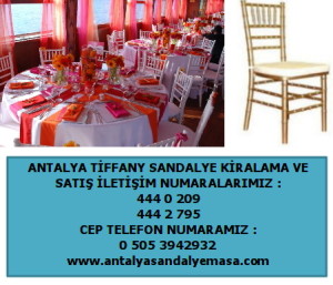 kaliteli tiffany sandalye kiralama antalya